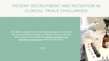 Patient Recruitment And Retention In Clinical Trials Challenges | Vial
