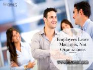 Employees Leave Managers, Not Organizations (1)