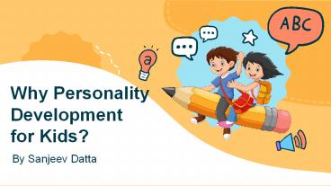 Why Personality Development for Kids?
