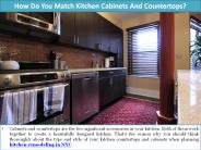 How Do You Match Kitchen Cabinets And Countertops?