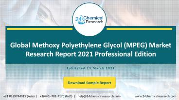 Global Methoxy Polyethylene Glycol (MPEG) Market Research Report 2021 Professional Edition