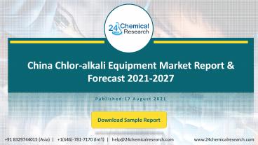 China Chlor-alkali Equipment Market Report & Forecast 2021-2027