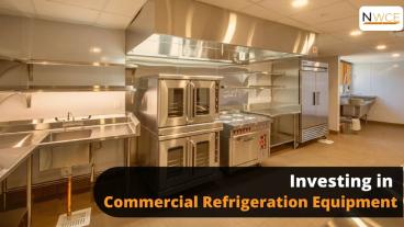 Investing In Commercial Refrigeration Equipment