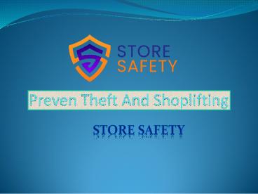 Preven Theft And Shoplifting