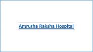 Amrutha Raksha Hospital Draksharamam