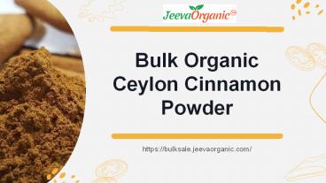 Bulk Organic Ceylon Cinnamon Powder | Ceylon Cinnamon Supplier