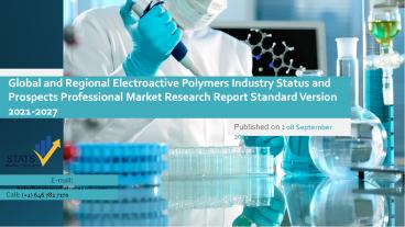 Global and Regional Electroactive Polymers Industry Status and Prospects Professional Market Research Report Standard Version 2021-2027