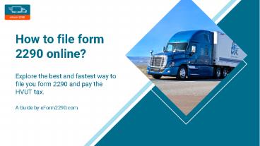 How to file form 2290 online?