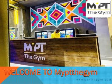WelCome To Myptthegym
