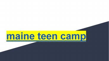 maine teen camp