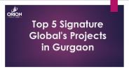 Signature Global Affordable Projects in Gurgaon