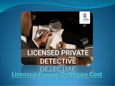 How Much Does A Licensed Private Detective Cost