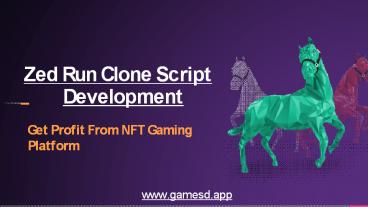 Zed Run Clone Development Company