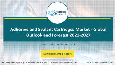 Adhesive and Sealant Cartridges Market - Global Outlook and Forecast 2021-2027