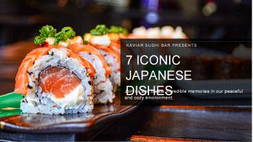 7 Unforgettable Japanese Cuisine in Pasadena