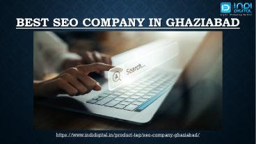 Are you looking to best SEO company in Ghaziabad