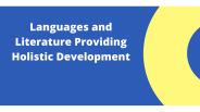 Languages and Literature Providing Holistic Development