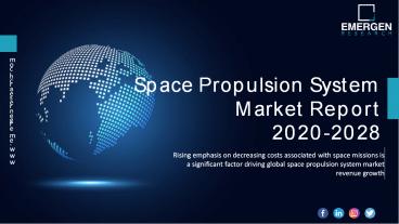Space Propulsion System Market Research report, size, share, Application