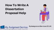 How To Write A Dissertation Proposal Help