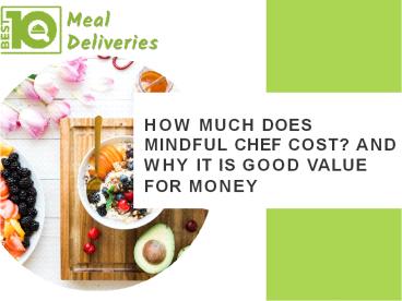 How Much Does Mindful Chef Cost?
