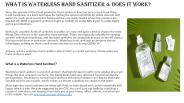 What is Waterless Hand Sanitizer & Does it Work?