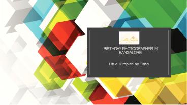 Birthday photographer in Bangalore