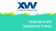 Construction finance broker