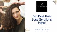 Get Best Hair Loss Solutions Here!