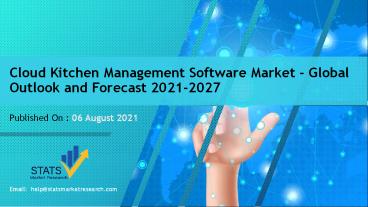 Cloud Kitchen Management Software Market - Global Outlook and Forecast 2021-2027