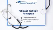 PCR Swab Testing In Nottingham