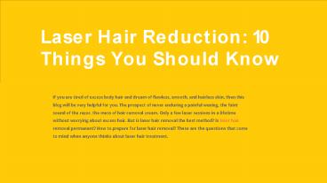 Laser Hair Reduction: 10 Things You Should Know