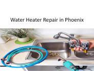 Water Heater Repair in Phoenix