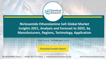Niclosamide Ethanolamine Salt Global Market Insights 2021, Analysis and Forecast to 2025, by Manufacturers, Regions, Technology, Application