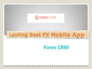 Looking Best FX Mobile App