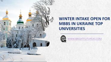 Winter Intake Open for MBBS in Ukraine Top Universities 2022
