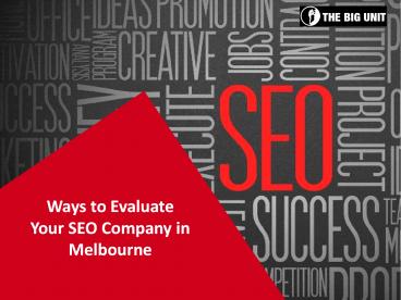 Ways to Evaluate Your SEO Company in Melbourne