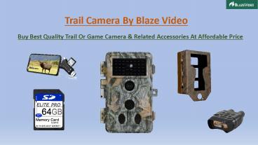 Trail Camera By Blaze Video