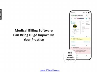 Medical Billing Software Can Bring Huge Impact On Your Practice