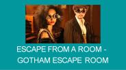 Escape From a Room - Gotham Escape Room