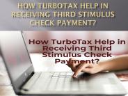 How TurboTax Help in Receiving Third Stimulus Check Payment?