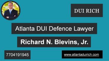 ATLANTA DUI RICH