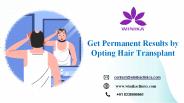 Get Permanent Results by Opting Hair Transplant