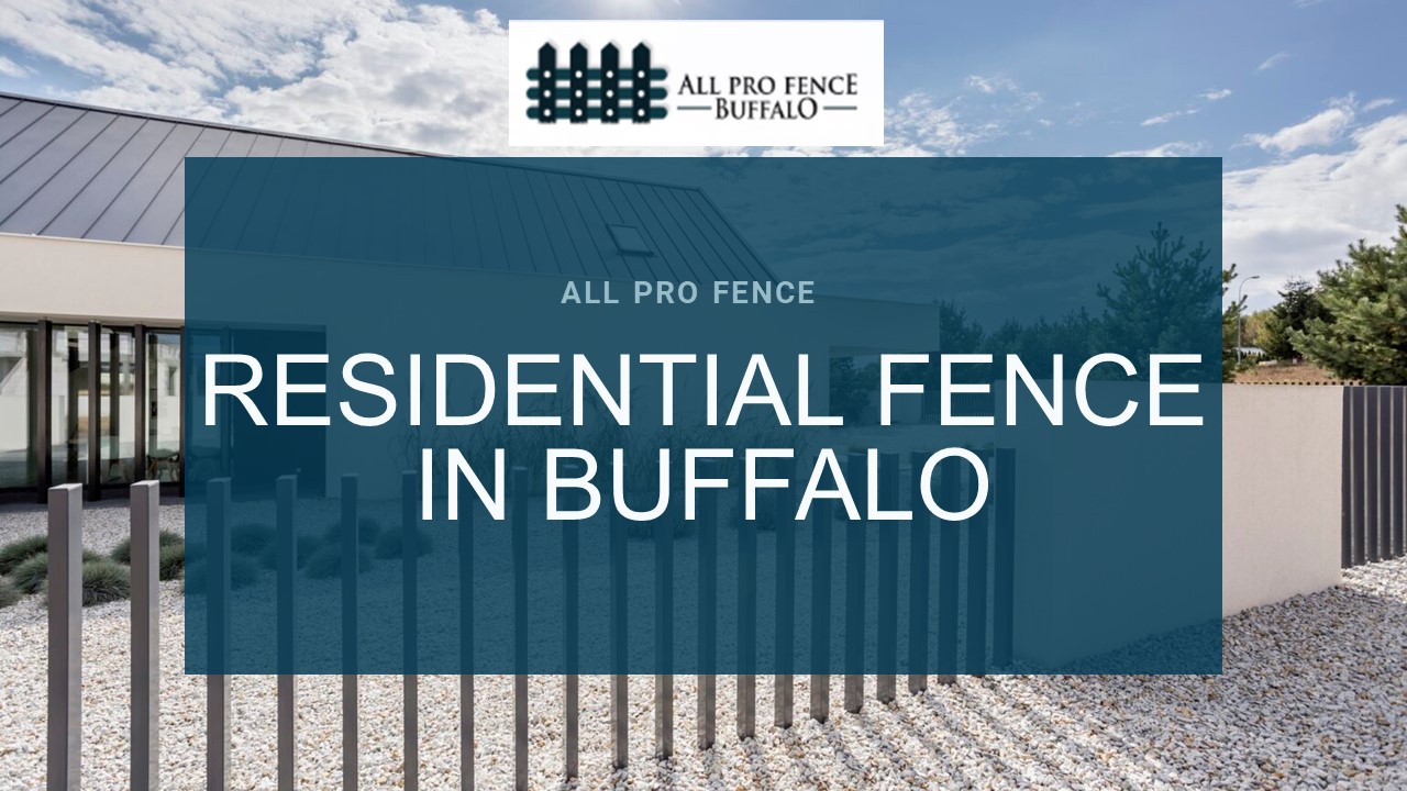 Residential Fence in Buffalo