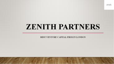 Best Investment Solutions in London - Zenith Partners