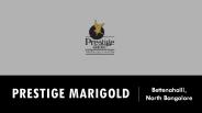 Prestige Marigold Prelaunch Plots Bettenahalli