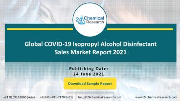 Global COVID-19 Isopropyl Alcohol Disinfectant Sales Market Report 2021