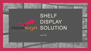 NoviSign shelf edge displays solution