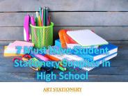 7 Must Have Student Stationery Supplies In High School
