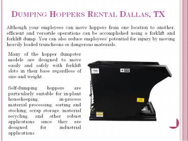 Dumping Hoppers Rental Dallas TX