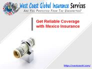 Get Reliable Coverage with Mexico Insurance